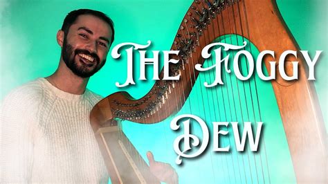  The Foggy Dew - Eine irische Ballade, die mit melancholischem Gesang und kraftvollem Akkordspiel fesselt